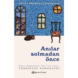 Anılar Solmadan Önce