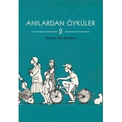 Anılardan Öyküler 2