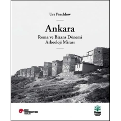 Ankara, Roma ve Bizans Dönemi Arkeoloji Mirası