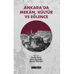 Ankara’da Mekan, Kültür ve Eğlence