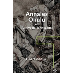 Annales Okulu ve Türkiye’de Tarihyazımı