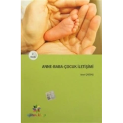 Anne - Baba - Çocuk İletişimi
