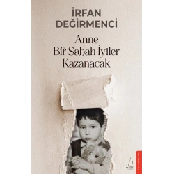 Anne Bir Sabah İyiler Kazanacak