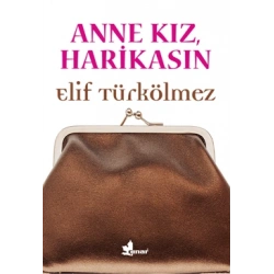 Anne Kız Harikasın