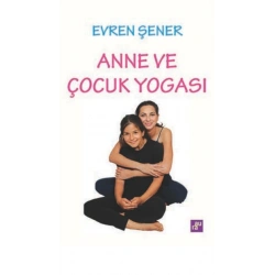 Anne Ve Çocuk Yogası