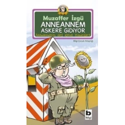 Anneannem Askere Gidiyor