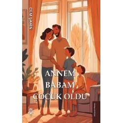 Annem Babam Çocuk Oldu