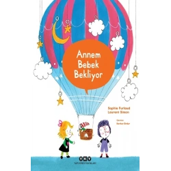Annem Bebek Bekliyor