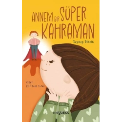 Annem Bir Süper Kahraman