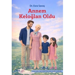 Annem Keloğlan Oldu
