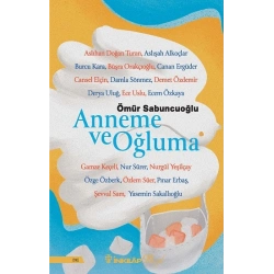 Anneme ve Oğluma