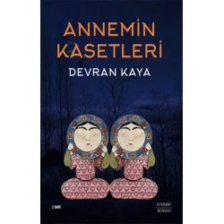 Annemin Kasetleri