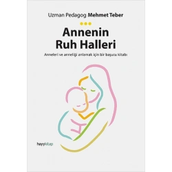 Annenin Ruh Halleri