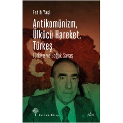Antikomünizm Ülkücü Hareket Türkeş