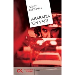 Arabada Kim Var?