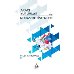 Aracı Kurumlar ve Muhasebe Sistemleri