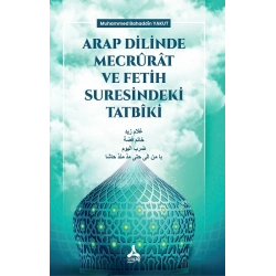 Arap Dilinde Mecrurat ve Fetih Suresindeki Tatbiki
