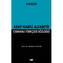 Arap Harfli Alfabetik Osmanlı Türkçesi Sözlüğü (Küçük Boy)