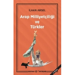 Arap Milliyetçiliği ve Türkler