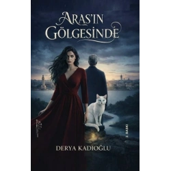 Arasın Gölgesinde