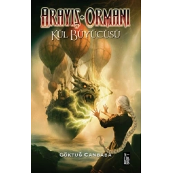 Arayış Ormanı 4 – Kül Büyücüsü