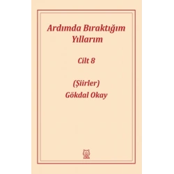 Ardımda Bıraktığım Yıllarım 8