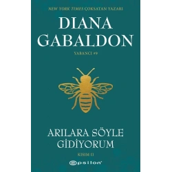 Arılara Söyle Gidiyorum Yabancı #9