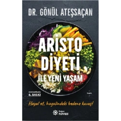 Aristo Diyeti İle Yeni Yaşam