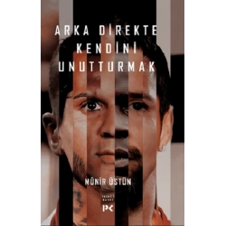 Arka Direkte Kendini Unutturmak