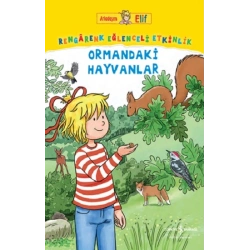 Arkadaşım Elif - Rengarenk Eğlenceli Etkinlik Ormandaki Hayvanlar