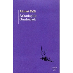 Arkadaşlık Günleriydi