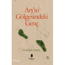 Arşın Gölgesindeki Genç