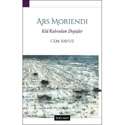 Ars Moriendi - Kül Kabından Deyişler