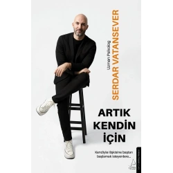 Artık Kendin İçin