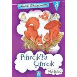 Artık Okuyorum 8: Pıtırcık’la Çıtırcık