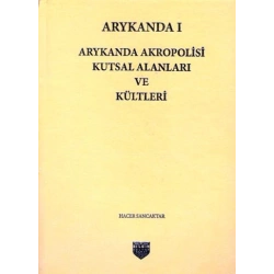 Arykanda Akropolisi Kutsal Alanları ve Kültleri