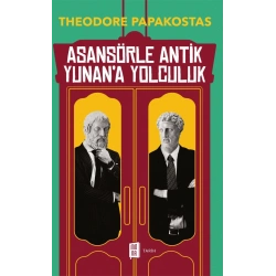 Asansörle Antik Yunana Yolculuk