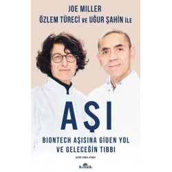 Aşı - Biontech Aşısına Giden Yol ve Geleceğin Tıbbı