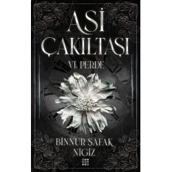 Asi Çakıltaşı 6. Perde