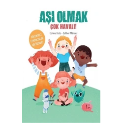 Aşı Olmak Çok Havalı
