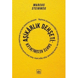 Aşikarlık Dehşeti - Sahte Kesinlikler