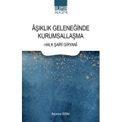 Aşıklık Geleneğinde Kurumsallaşma
