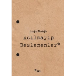 Asılmayıp Beslenenler