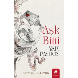 Aşk Bitti Yapı Paydos