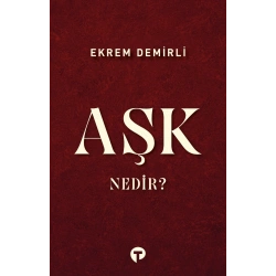 Aşk Nedir?