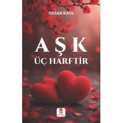 Aşk Üç Harftir