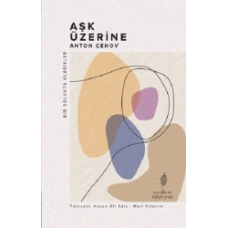 Aşk Üzerine