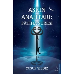 Aşkın Anahtarı: Fatiha Suresi