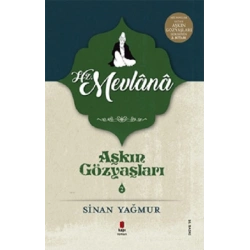 Aşkın Gözyaşları Serisi 2 - Hz. Mevlana