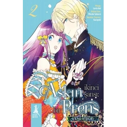 Aşkın İkinci  Şansı: Bir Prens  2. Kitap